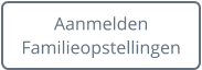 Aanmelden Familieopstellingen